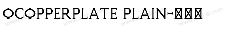 OCopperplate Plain字体转换